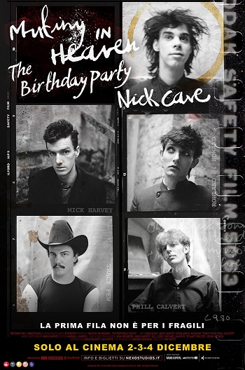 Poster film Mutiny in Heaven | The Birthday Party. Nick Cave – La prima fila non è per i fragili